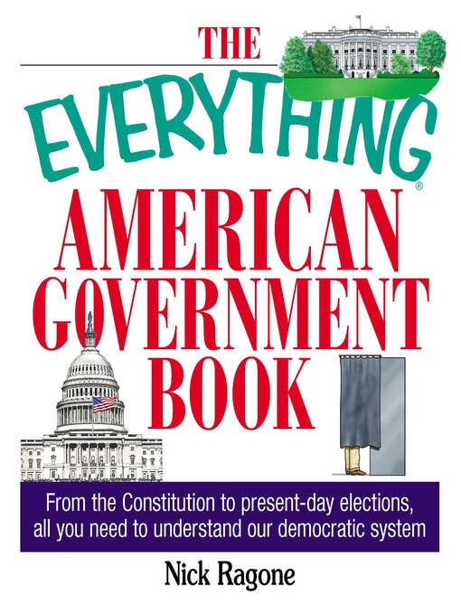 Title details for The Everything American Government Book by Nick Ragone - Available